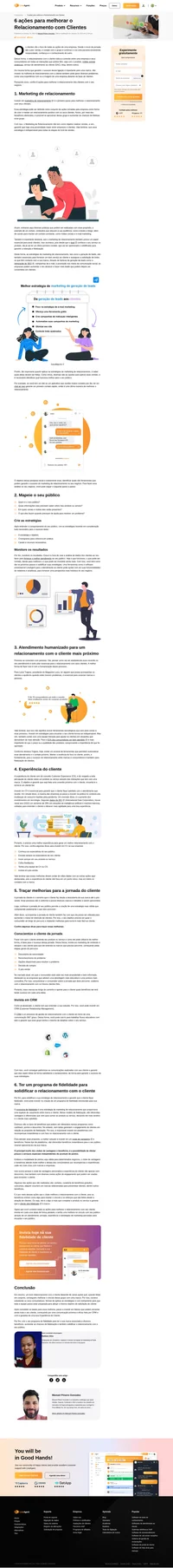 O relacionamento com o cliente indica a conexão entre uma empresa e seus clientes. Por isso, confira cinco dicas para melhorar esse vínculo.