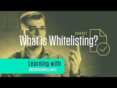 Youtube video: Learning with ReversingLabs: What is Whitelisting?