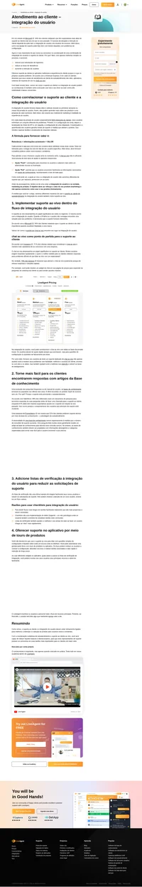 Um aspecto crítico da integração do usuário do cliente está no pré, durante e após a compra. Saiba mais com exemplos de integração do usuário.